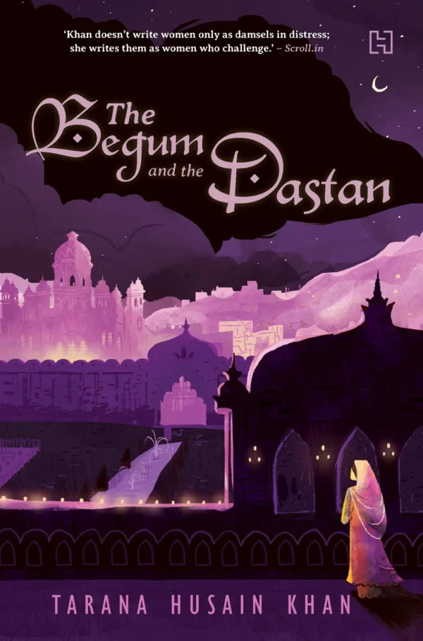 The Begum and the Dastan