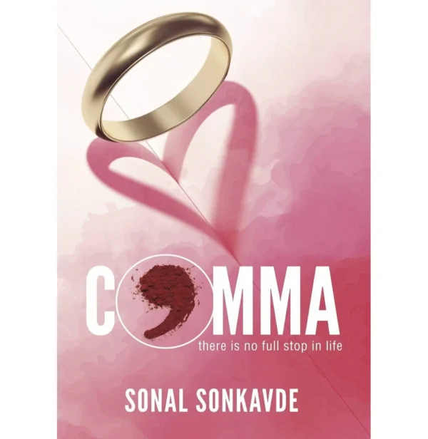 COMMA: There is no full stop in life