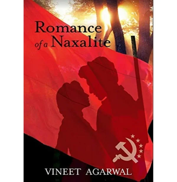 Ramance of a Naxalite