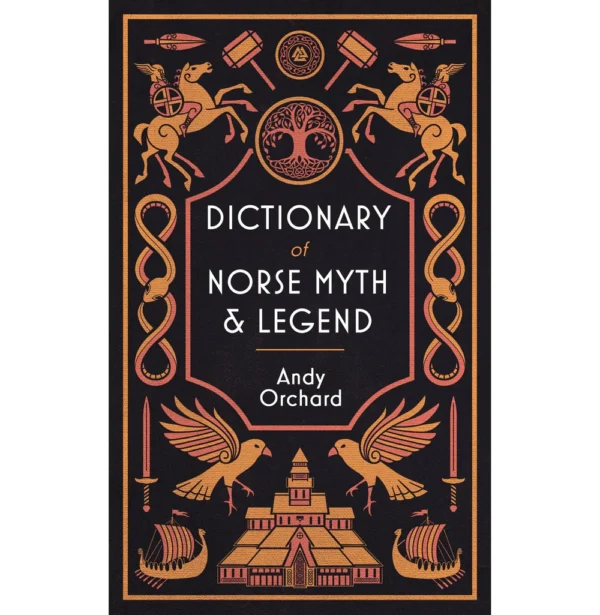 Dictionary of Norse Myth & Legend