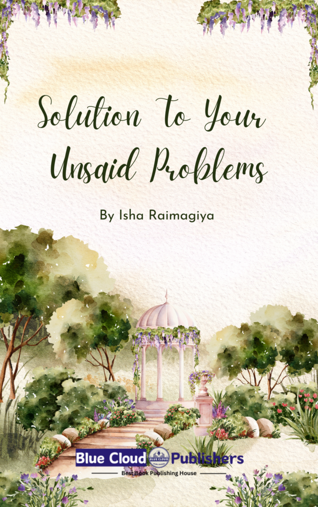 Solution To Your Unsaid Problems