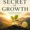 The Secret of Growth