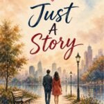 Just A Story