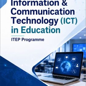 Information & Communication Technology (ICT) in Education