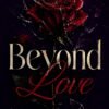 Beyond Love